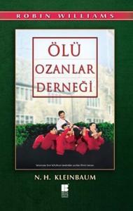 Bilge Kültür Yayınları Ölü Ozanlar Derneği - N. H. Kleinbaum