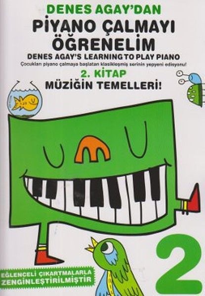 Denes Agay\'dan Piyano Çalmayı Öğrenelim 2. Kitap