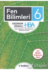 6. Sınıf Fen Bilimleri Kazanım Odaklı HBA Tudem Yayınları
