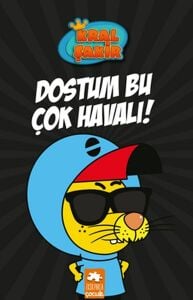 Kral Şakir 5 Dostum Bu Çok Havalı