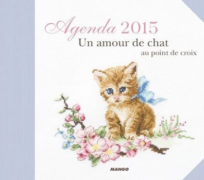 Agenda 2015 Un Amour de Chat Au Point De Croix