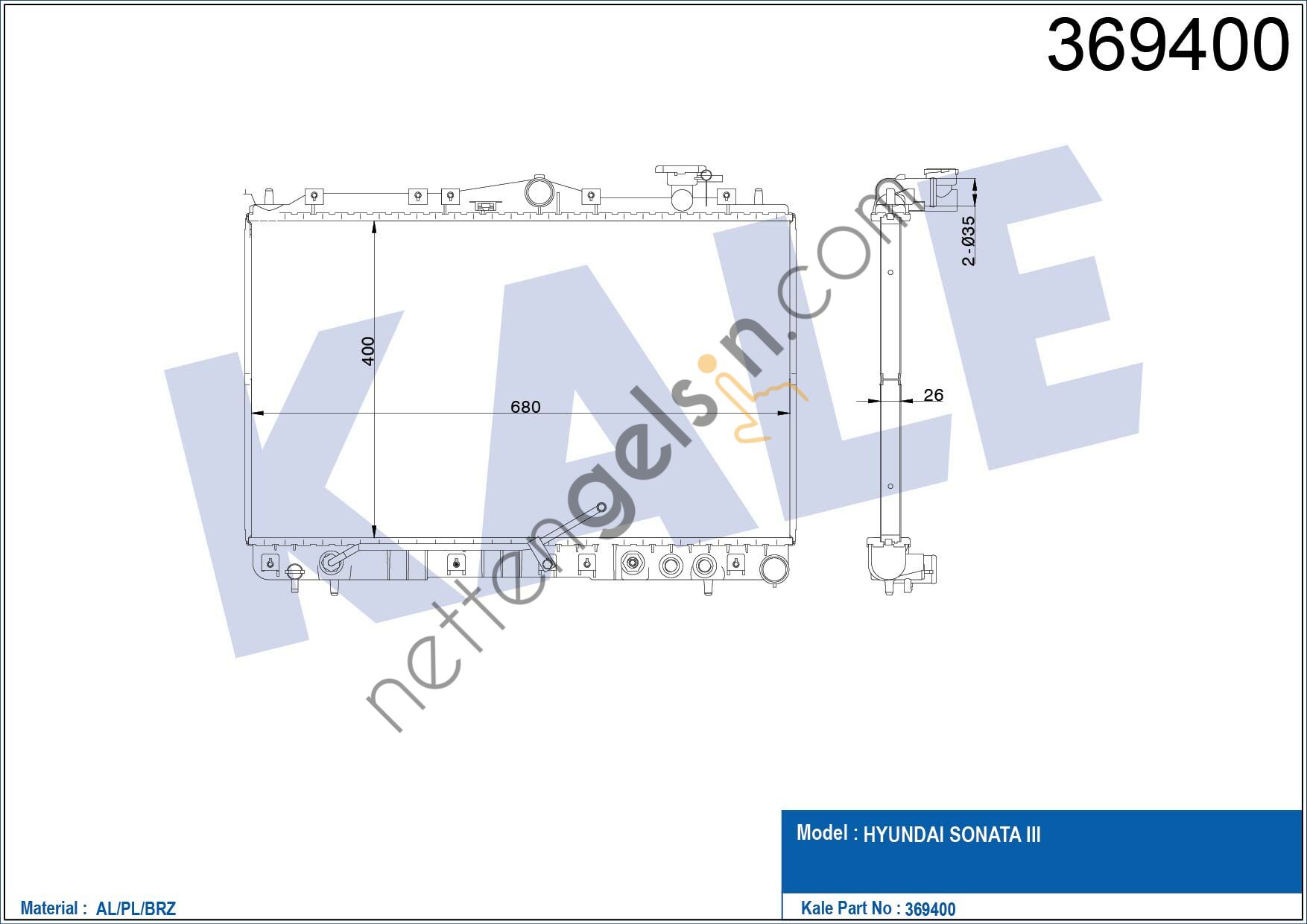 KALE 369400 MOTOR SU RADYATORU SONATA OTOMATIK 1993 1998 (400X680X26)  HYUNDAI BİNEK MOTOR SU RADYATORU