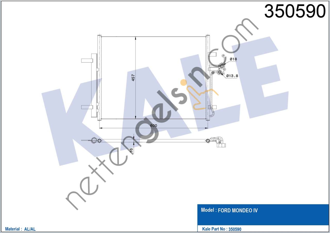 KALE 350590 KLIMA RADYATORU MONDEO IV S MAX 07 /> GALAXY 1,6 / 1,8 / 2,0 / 2,0TDCI 07 /> LANDROVER FREELANDER 2,2T  FORD BİNEK KLİMA RADYATÖRÜ