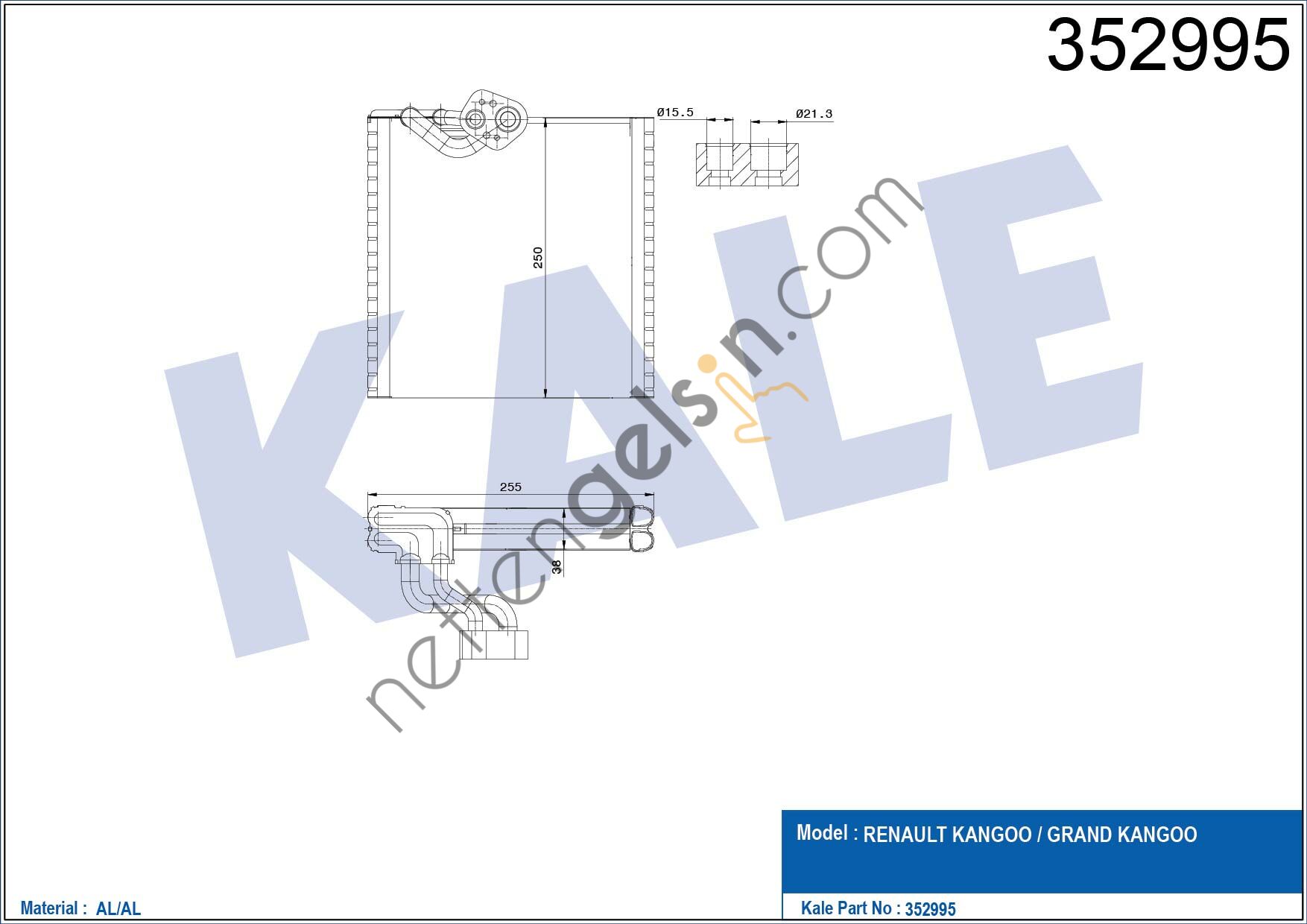 KALE 352995 KLIMA EVAPATORU KANGOO III 2008->MASTER III  RENAULT BİNEK