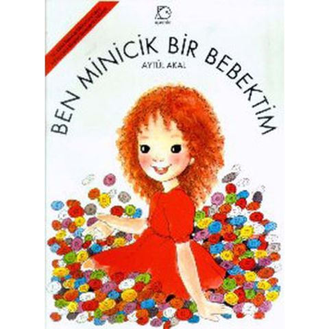 Ben Minicik Bir Bebektim