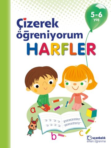 Uçanbalık Yayınları Çizerek Öğreniyorum - Harfler 5-6 yaş