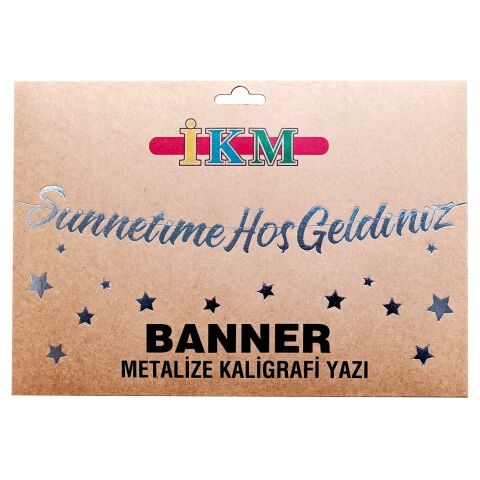 BANNER EL YAZILI SÜNNETİMİZE HOŞGELDİNİZ GÜMÜŞ UZAR YAZI