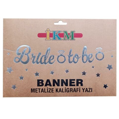 BANNER EL YAZILI BRİDE TO BE GÜMÜŞ UZAR YAZI