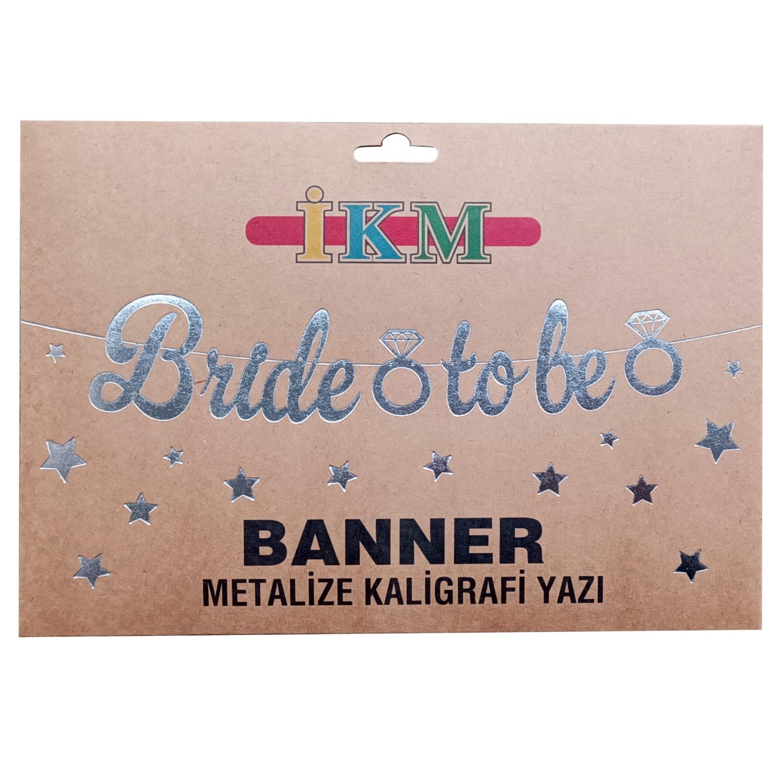 BANNER EL YAZILI BRİDE TO BE GÜMÜŞ UZAR YAZI