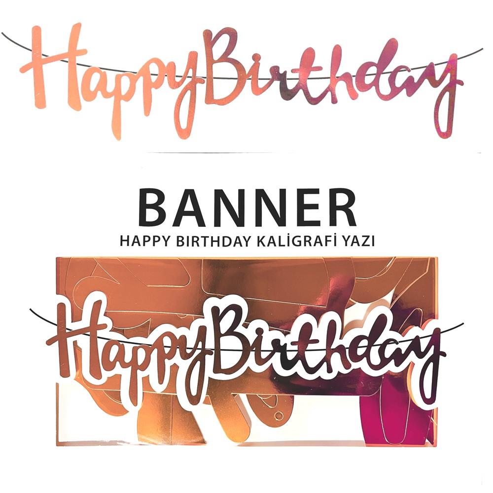 BANNER EL YAZILI HAPPY BİRTHDAY ROSEGOLD UZAR YAZI