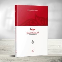 Başmakaleler 1 - İslam Dergisi Başmakaleleri