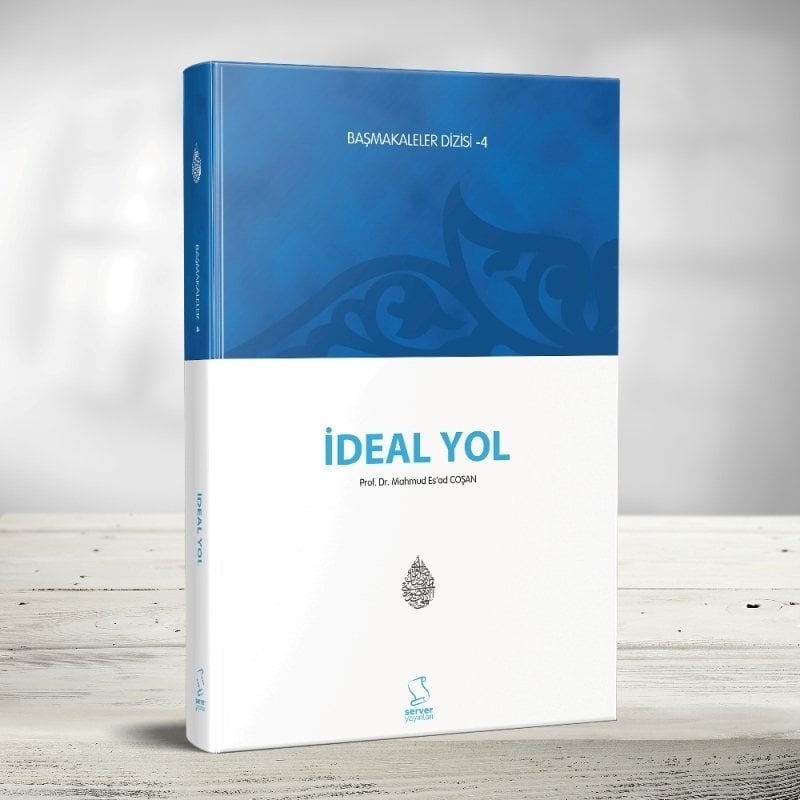 Başmakaleler 4 - İdeal Yol