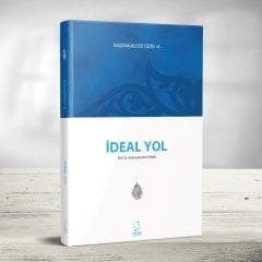 Başmakaleler 4 - İdeal Yol