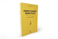 Sünnet Olmadan Ümmet Olmaz