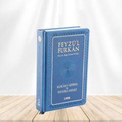 Feyzü'l Furkan Kur'ân-ı Kerîm ve Tefsirli Meali (Orta Boy - Mushaf ve Meal - Ciltli) LACİVERT