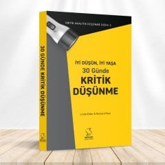 İYİ DÜŞÜN, İYİ YAŞA 30 Günde KRİTİK DÜŞÜNME