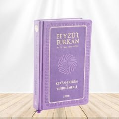 Feyzü'l Furkan Kur'ân-ı Kerîm ve Tefsirli Meali (Büyük Boy - Mushaf ve Meal - Ciltli) LİLA