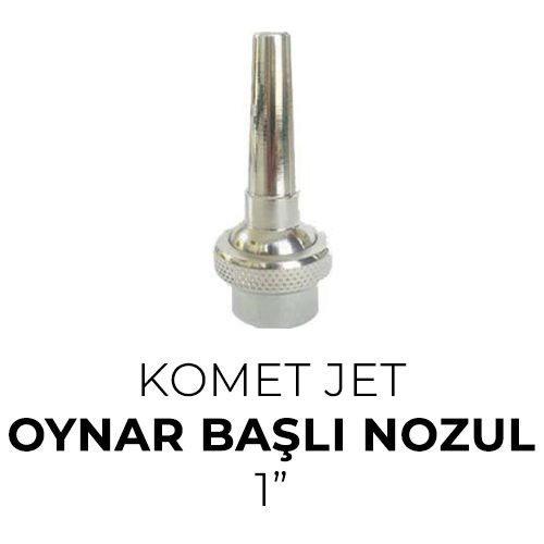 Komet Jet Oynar Başlı Nozul Palanmaz Çelik