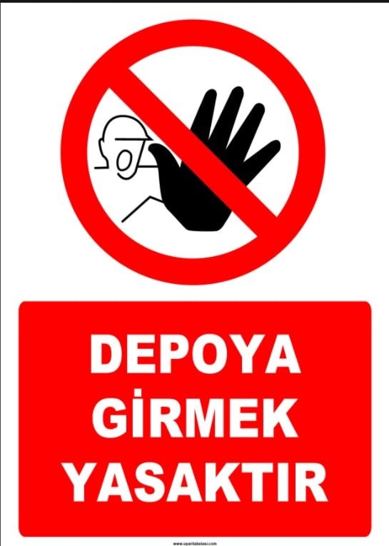 Depoya Girmek Yasaktır Etiketi 23X35