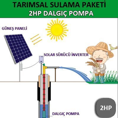Solar Enerji 2HP Dalgıç Pompa - Tarımsal Sulama Sistemi