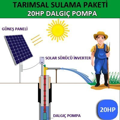 Solar Enerji 20HP Dalgıç Pompa - Tarımsal Sulama Sistemi