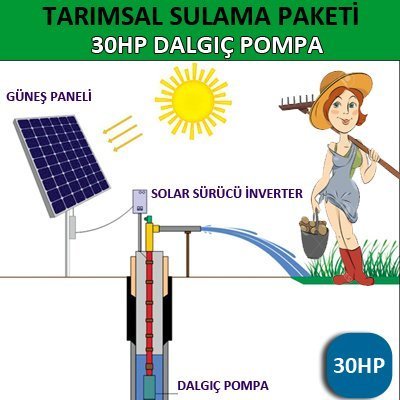 Solar Enerji 30HP Dalgıç Pompa - Tarımsal Sulama Sistemi