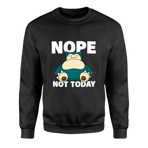 Snorlax Nope Not Today Sweatshirt