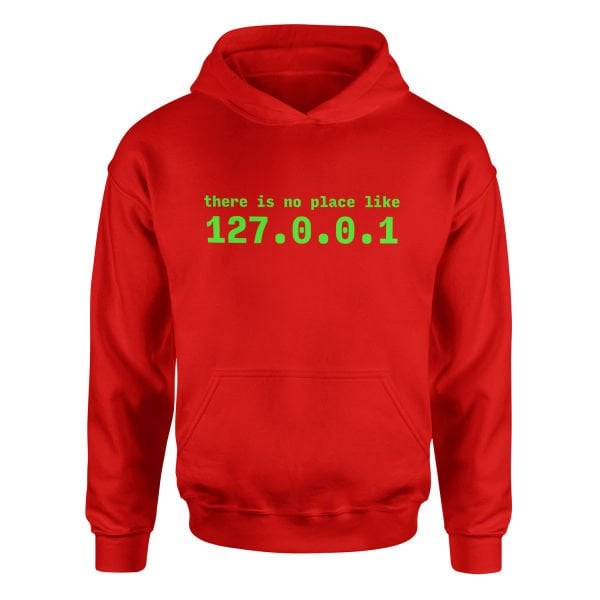 There is no place like 127.0.0.1 Hoodie