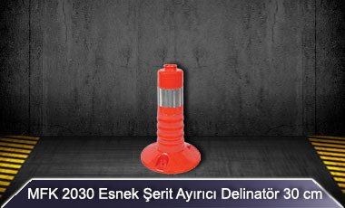 MFK Şerit Ayırıcı Delinatör 30 cm