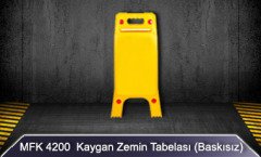 MFK 4200 Kaygan Zemin Tabelası (Baskısız)