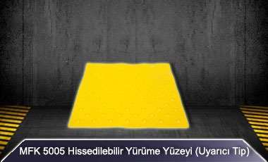 MFK 5005 Hissedilebilir Yürüme Yüzeyi (Uyarıcı Tip)