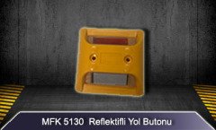 MFK 5130 Reflektifli Yol Butonu