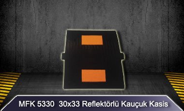 MFK 5330 30×33 Reflektörlü Kauçuk Kasis