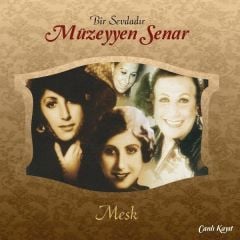Müzeyyen Senar - Meşk