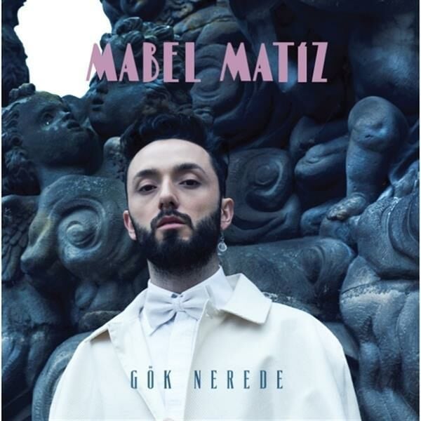 Mabel Matiz - Gök Nerede 33lük Çift Plak