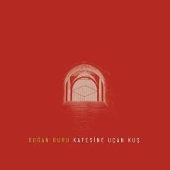 Doğan Duru - Kafesine Uçan Kuş Plak