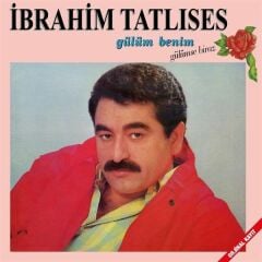 İbrahim Tatlıses - Gülüm Benim