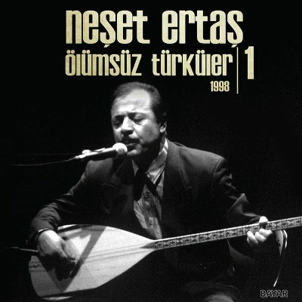 Neşet Ertaş - Ölümsüz Türküler 1998 2 33'lük Plak