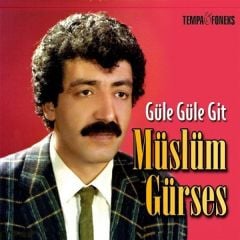 Müslüm Gürses - Güle Güle Git ( Plak )