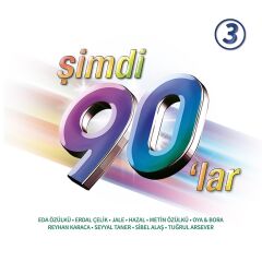 Şimdi 90'lar 3 Plak