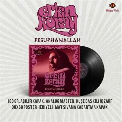 Erkin Koray - Fesupanallah (Yeni Baskı Plak)
