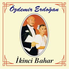 Özdemir Erdoğan - İkinci Bahar 33'lük Plak