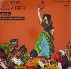 The Romeros With Maria Victoria – A Flamenco Wedding Party Plak