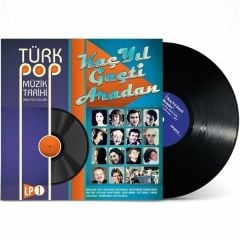 Türk Pop Müzik Tarihi 60 70 Vol 1 Kaç Yıl Geçti Plak