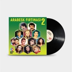 Arabesk Fırtınası 2  (Yeni Baskı - 33'lük Plak)