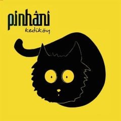 Pinhani - Kediköy (Yeni Baskı - 33'lük Plak)