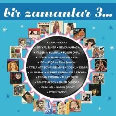 Bir Zamanlar 3  (2'li Plak - 33 Devir)