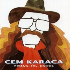 Cem Karaca - Cemaz - Ül - Evvel