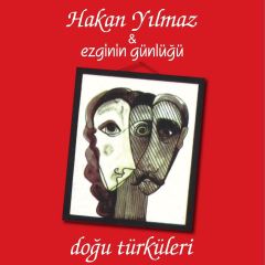Hakan Yılmaz - Ezginin Günlüğü - Doğu Türküleri 33'lük Plak