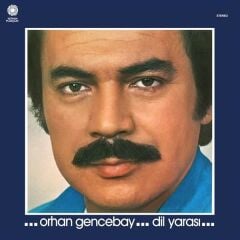 Orhan Gencebay - Dil Yarası (Yeni Baskı Plak)